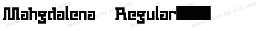 Mahgdalena Regular字体转换